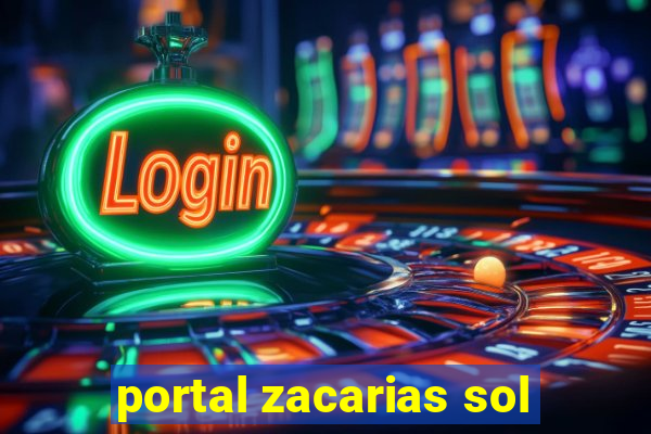 portal zacarias sol